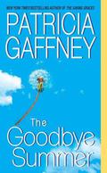 The Goodbye Summer by Patricia Gaffney