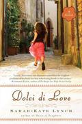 Dolci di Love by Sarah-Kate Lynch