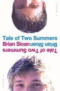 Tale of Two Summers by Brian Sloan