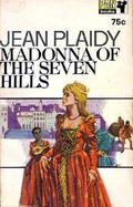 Madonna of the Seven Hills (Lucrezia Borgia #1) by Jean Plaidy