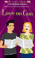 Love on Cue by Catherine Hapka