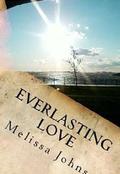 Everlasting Love (Now & Forever #2) by Melissa Johns