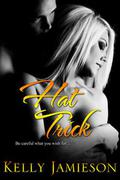 Hat Trick by Kelly Jamieson