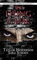 The Dying Game by Sara Schoen