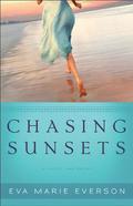 Chasing Sunsets (Cedar Key #1) by Eva Marie Everson