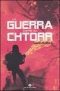 La guerra contro gli Chtorr (The War Against the Chtorr #1-5) by Silvia Lalia