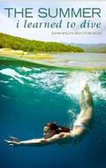 The Summer I Learned to Dive by Shannon McCrimmon
