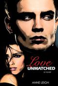 Love Unmatched (Unexpected #2) by Anne Leigh