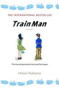 Train Man by Hitori Nakano