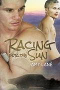 Racing for the Sun by Amy Lane