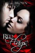 Red Flags (Red Flags #1) by C.C. Brown