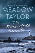 The Billionaire's Secrets by Meadow Taylor