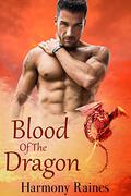 Blood of the Dragon by Harmony Raines