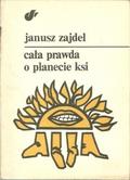 Cała prawda o planecie Ksi (Planeta Ksi #1) by Janusz A. Zajdel
