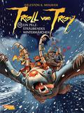 Ein pelzsträubendes Wintermärchen (Trolls de Troy #19) by Christophe Arleston