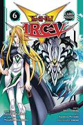 Yu-Gi-Oh! Arc-V, Vol. 6: Challenge the Legends!! (Yu-Gi-Oh! Arc-V #6) by Shin Yoshida