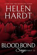 Blood Bond: 13 by Helen Hardt