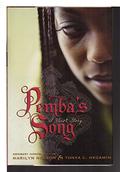 Pemba's Song: A Ghose Story by Marilyn Nelson