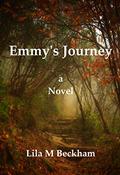 Emmy's Journey by Lila M Beckham