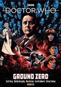 Doctor Who: Ground Zero (Doctor Who Magazine Graphic Novels #29) by Gareth Roberts
