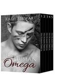 His Human Omega: The Complete Collection #1-5 (His Human Omega #1-5) by Kady Stewart