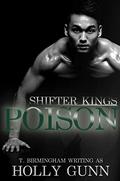 Poison (Shifter Kings Nashville #5) by T. Birmingham