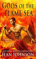Gods of the Flame Sea (Flame Seas #3) by Jean Johnson