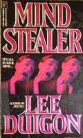 Mind Stealer by Lee Duigon