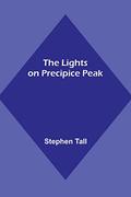 The Lights On Precipice Peak by Stephen Tall