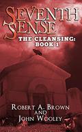 Seventh Sense (The Cleansing #1) by John Wooley