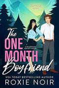 The One Month Boyfriend (Wildwood Society #1) by Roxie Noir