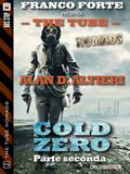 Cold Zero - Parte seconda by Alan D. Altieri