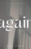 Again: A Second Chance Novella by JL Seegars