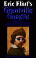 Grantville Gazette Volume 85 (Grantville Gazette #85) by Walt Boyes