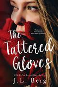 The Tattered Gloves by J.L. Berg
