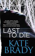 Last to Die (Sheridan #2) by Kate Brady