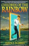 Children of the Rainbow by Terence M. Green