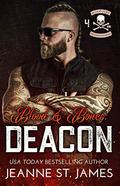 Blood & Bones: Deacon by Jeanne St. James