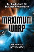 Maximum Warp: Von Nemesis zu Typhon Pact by Christian Humberg