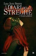 L'iniziazione (I diari delle streghe #1) by Lisa Jane Smith