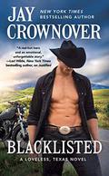 Blacklisted (Loveless, Texas #3) by Jay Crownover