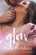Glow (Brewed #3) by Molly McAdams