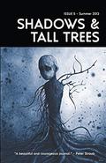 Shadows & Tall Trees, Issue 5 (Shadows & Tall Trees #5) by Claire Massey