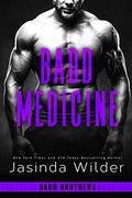 Badd Medicine by Jasinda Wilder
