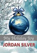 My Holiday Joy by Jordan Silver