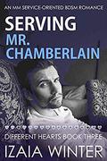 Serving Mr. Chamberlain: An MM Service-Oriented BDSM Romance by Izaia Winter