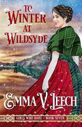 To Winter at Wildsyde by Emma V. Leech