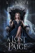 A Lost Paige (Hidden Kingdom #2) by L. Rose