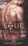 Soul Resurrected by Keri Lake
