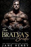 The Bratva's Bride: A Dark Mafia Romance (Wicked Doms #2) by Jane Henry